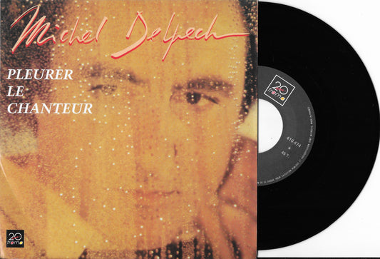 MICHEL DELPECH - Pleurer Le Chanteur