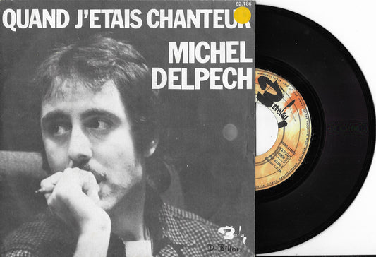 MICHEL DELPECH - Quand J'étais Chanteur