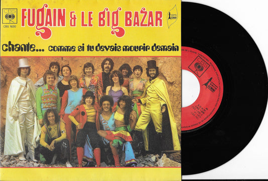 MICHEL FUGAIN & LE BIG BAZAR - Comme Si Tu Devais Mourir Demain