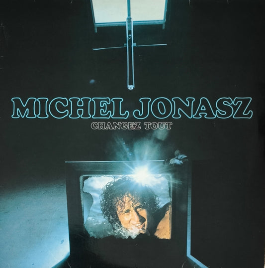 MICHEL JONASZ - Changez Tout