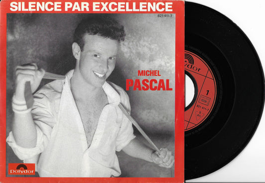 MICHEL PASCAL - Silence Par Excellence