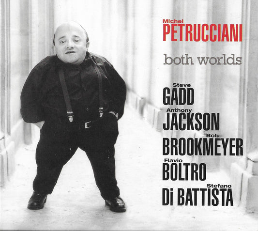 MICHEL PETRUCCIANI - Both Worlds