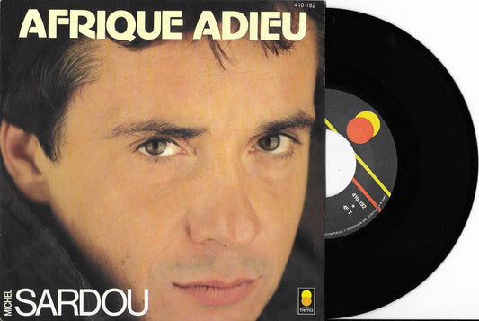 MICHEL SARDOU - Afrique Adieu