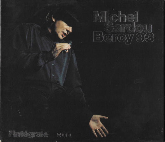 MICHEL SARDOU - Bercy 93 - L'intégrale