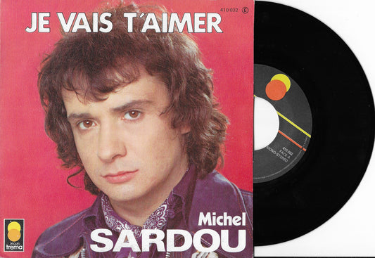 MICHEL SARDOU - Je Vais T'aimer