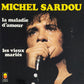 MICHEL SARDOU - La Maladie D'amour