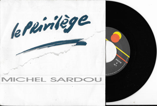 MICHEL SARDOU - Le Privilège