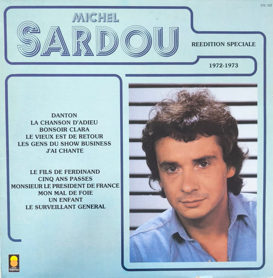 MICHEL SARDOU - Réédition Speciale 1972-1973