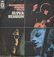 MIKE BLOOMFIELD / AL KOOPER / STEPHEN STILLS - Super Session