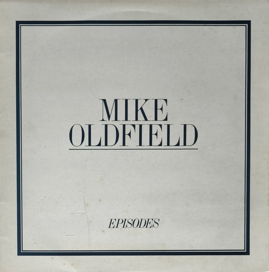 MIKE OLDFIELD - Episodes