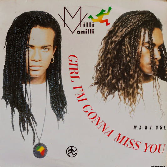 MILLI VANILLI - Girl I'm Gonna Miss You
