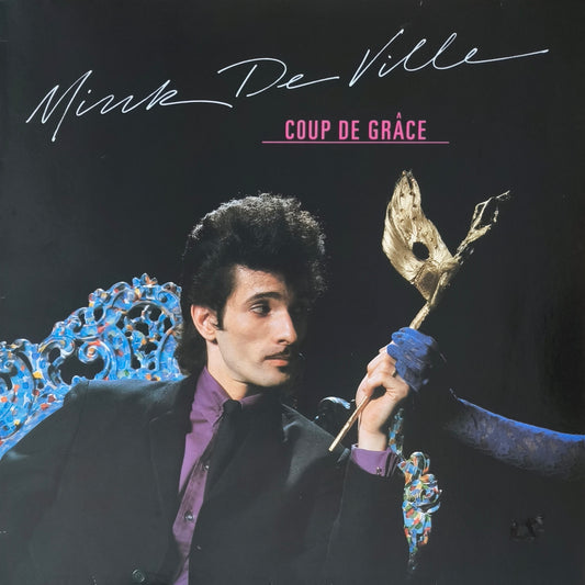 MINK DE VILLE - Coup De Grâce