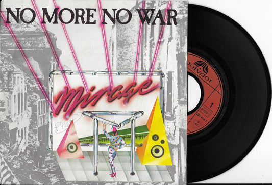 MIRAGE - No More No War