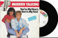 MODERN TALKING - You're My Heart, You're My Soul