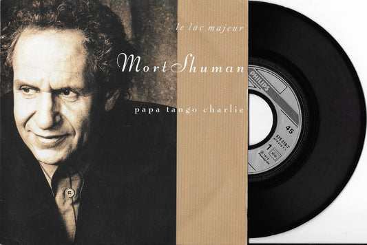 MORT SHUMAN - Le Lac Majeur / Papa Tango Charlie