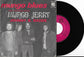 MUNGO JERRY - Mungo Blues (Dust Pneumonia Blues)
