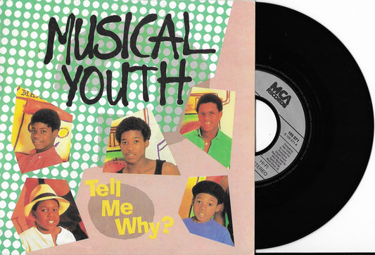 MUSICAL YOUTH - Tell Me Why ?