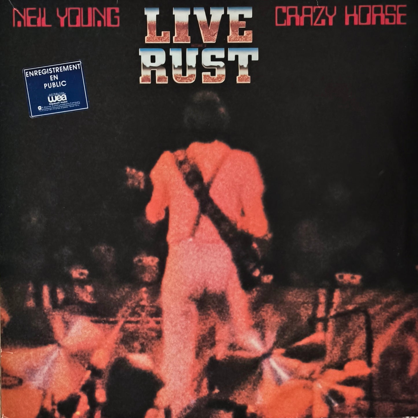 NEIL YOUNG & CRAZY HORSE - Live Rust