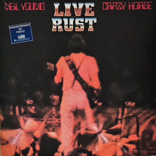 NEIL YOUNG & CRAZY HORSE - Live Rust