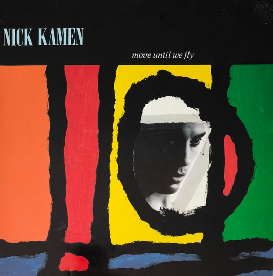 NICK KAMEN - Move Until We Fly