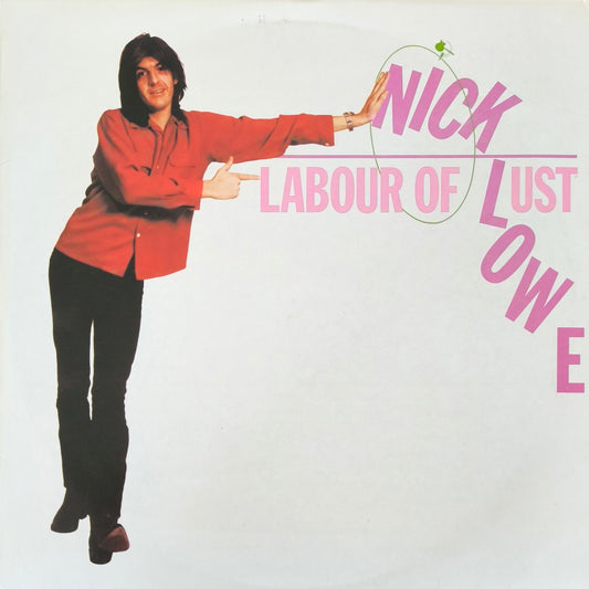 NICK LOWE - Labour Of Lust