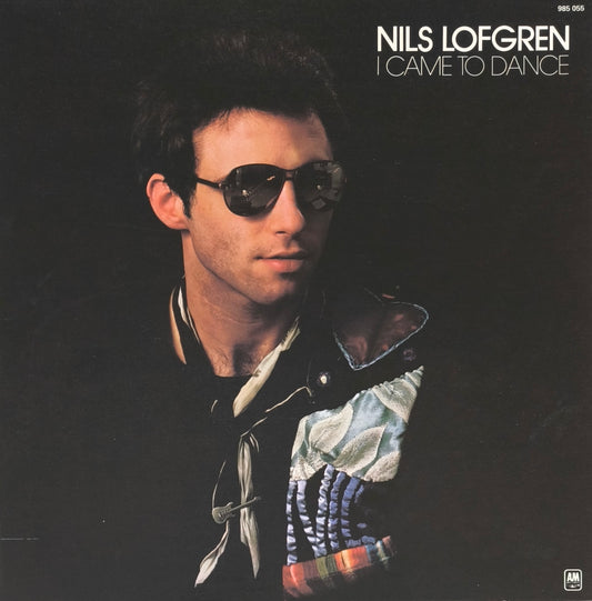 NILS LOFGREN - I Came To Dance