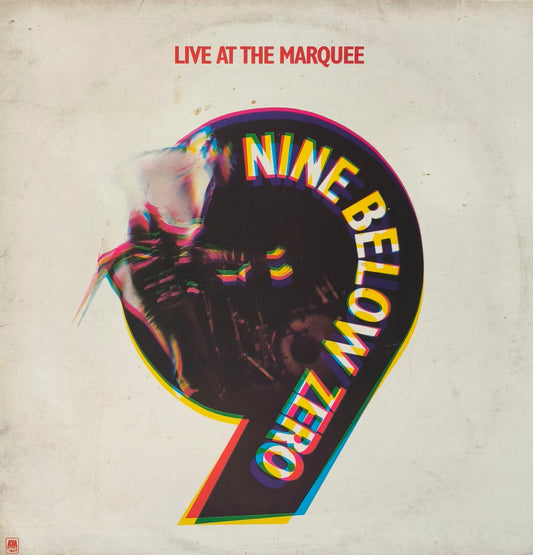 NINE BELOW ZERO - Live At The Marquee