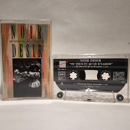 NOIR DESIR - Où Veux-tu Qu'je R'garde