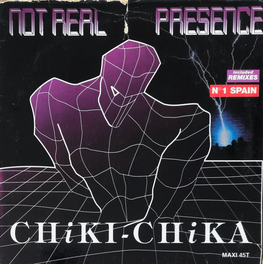 NOT REAL PRESENCE - Chiki Chika