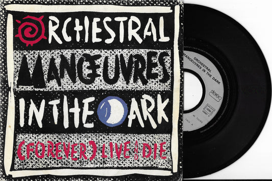 ORCHESTRAL MANOEUVRES IN THE DARK - (Forever) Live And Die