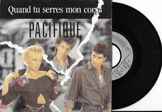 PACIFIQUE - Quand Tu Serres Mon Corps