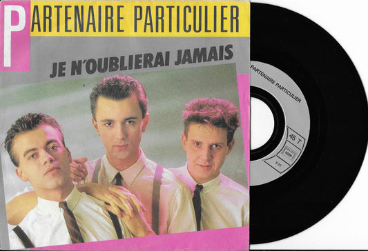 PARTENAIRE PARTICULIER - Je N'Oublierai Jamais