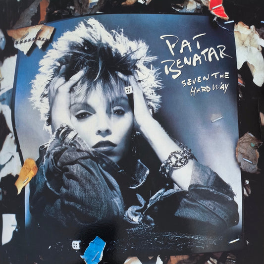 PAT BENATAR - Seven The Hard Way