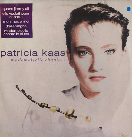 PATRICIA KAAS - Mademoiselle chante...