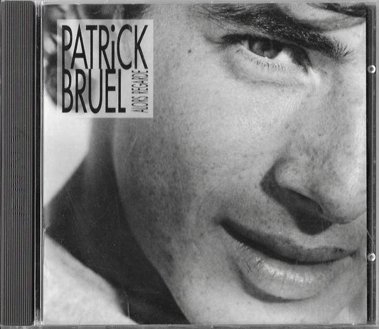 PATRICK BRUEL - Alors Regarde
