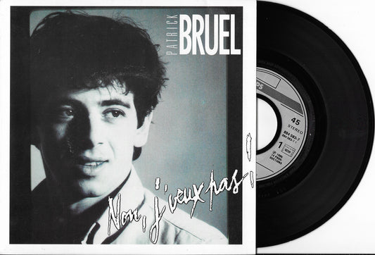 PATRICK BRUEL - Non, J'veux Pas