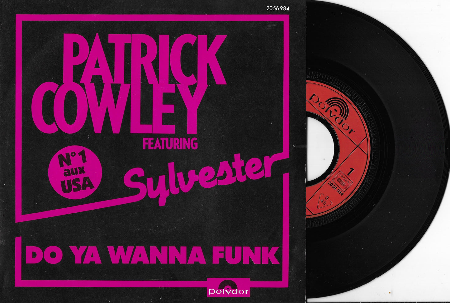 PATRICK COWLEY & SYLVESTER - Do Ya Wanna Funk