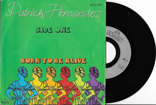 PATRICK HERNANDEZ - Born To Be Alive