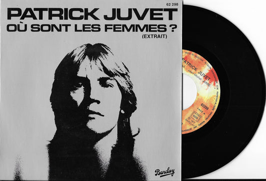 PATRICK JUVET - Où Sont Les Femmes? (Extrait)