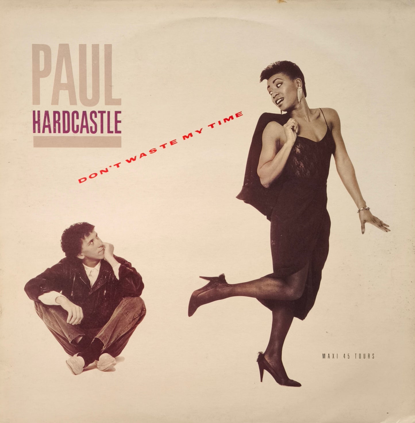 PAUL HARDCASTLE - Don't Waste My Time