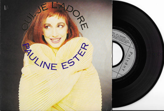 PAULINE ESTER - Oui, Je L'adore