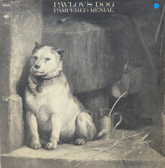 PAVLOV'S DOG - Pampered Menial