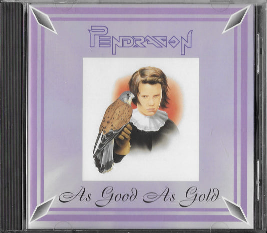 PENDRAGON - As Good As Gold