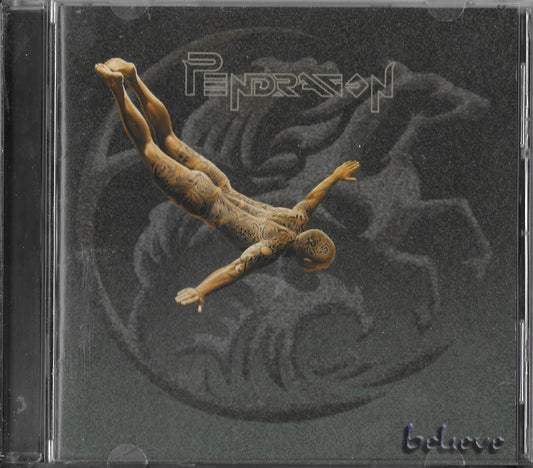 PENDRAGON - Believe