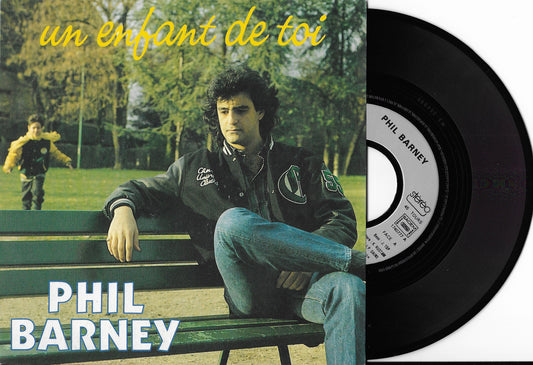 PHIL BARNEY - Un Enfant De Toi