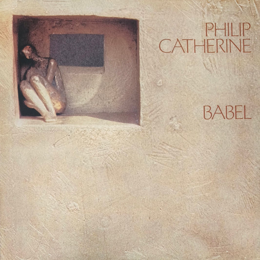 PHILIP CATHERINE - Babel