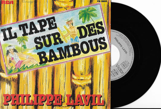 PHILIPPE LAVIL - Il Tape Sur Des Bambous