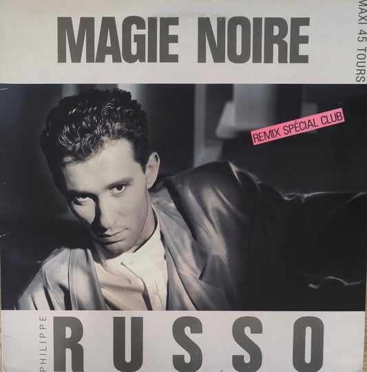 PHILIPPE RUSSO - Magie Noire (Remix Spécial Club)