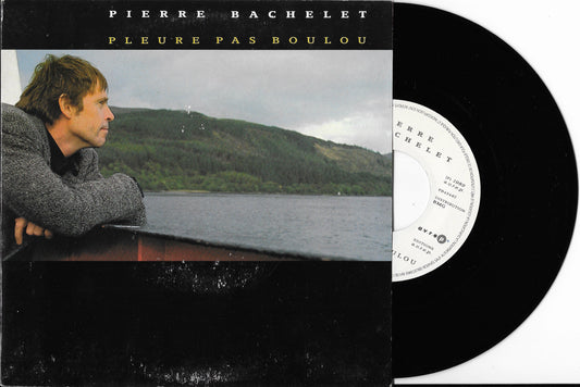 PIERRE BACHELET - Pleure Pas Boulou