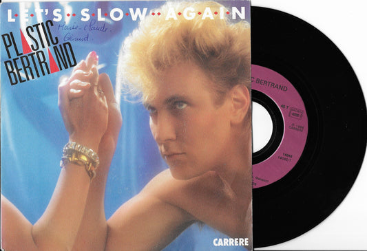 PLASTIC BERTRAND - Let's Slow Again